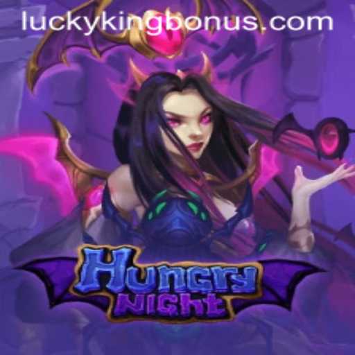 Exploring the Thrilling World of HungryNight: The Ultimate Gaming Experience with LUCKYKING Bonus